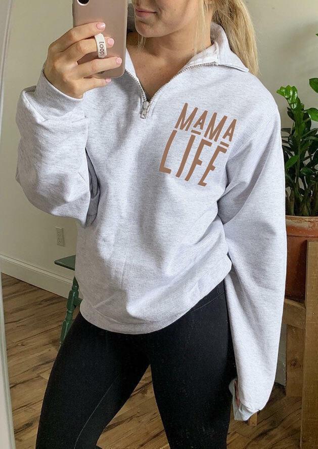 Mama Life Zipper Sweatshirt