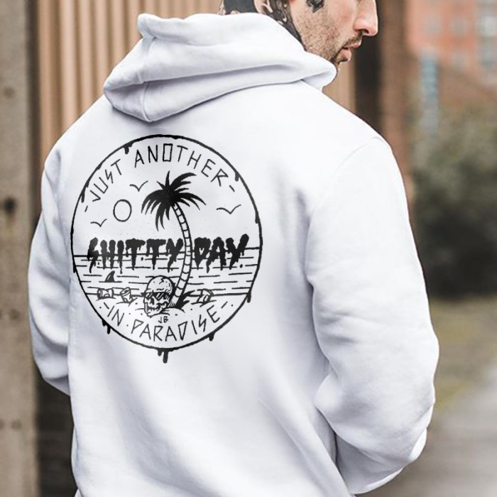Just Another Shitty Day In Paradise Skull On The Beach Printed Men's Hoodie