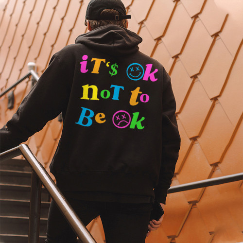 It's Ok Not To Be Ok Letters Printing Casual Hoodie