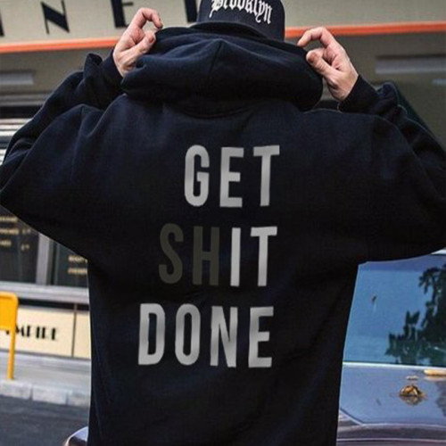 Get Shit Done Men's Fashion Letter Simple Hoodies