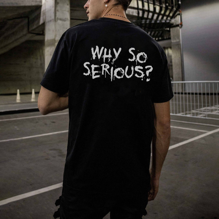 Why So Serious Printed Men's T-shirt