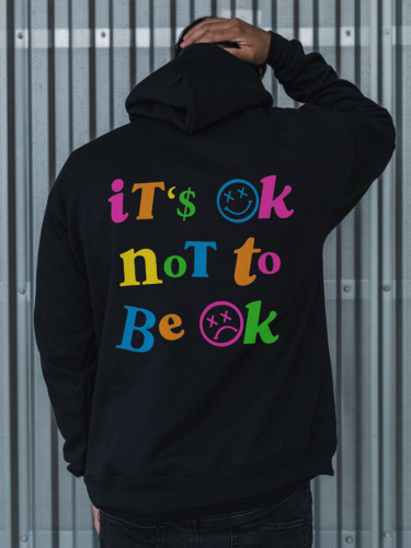 It's Ok Not To Be Ok Letters Printing Casual Hoodie