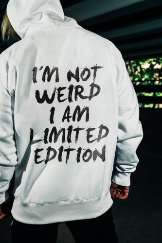 I'm Not Weird I Am Limited Edition Printed Men's Hoodie