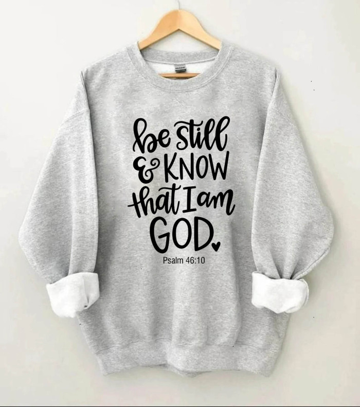 Be Still & Know Sweatshirt