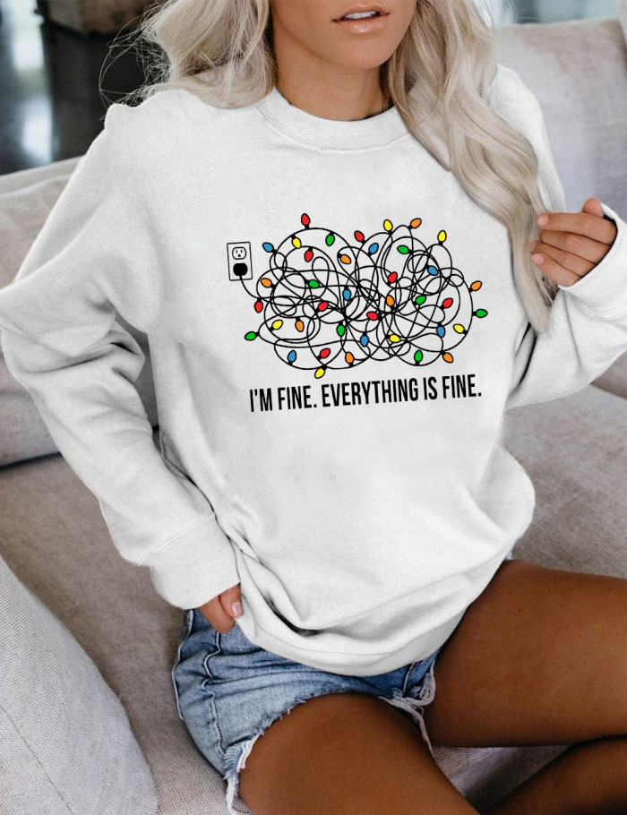 I'm Fine Everything is Fine Sweatshirt