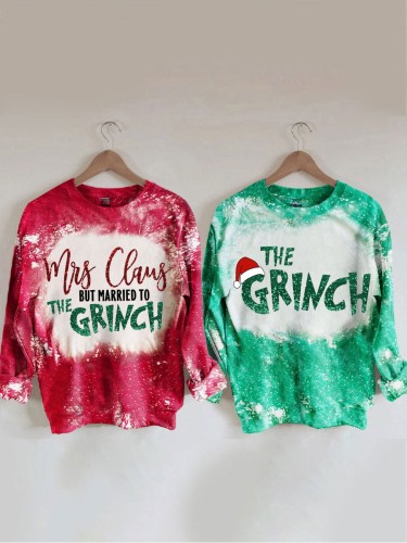 Mrs. Claus But Married To The Grinch Tie Dye Matching Sweatshirt