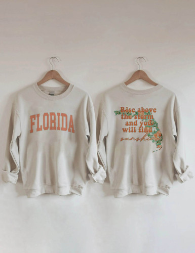 Florida Strong Rise Above The Storm Sweatshirt