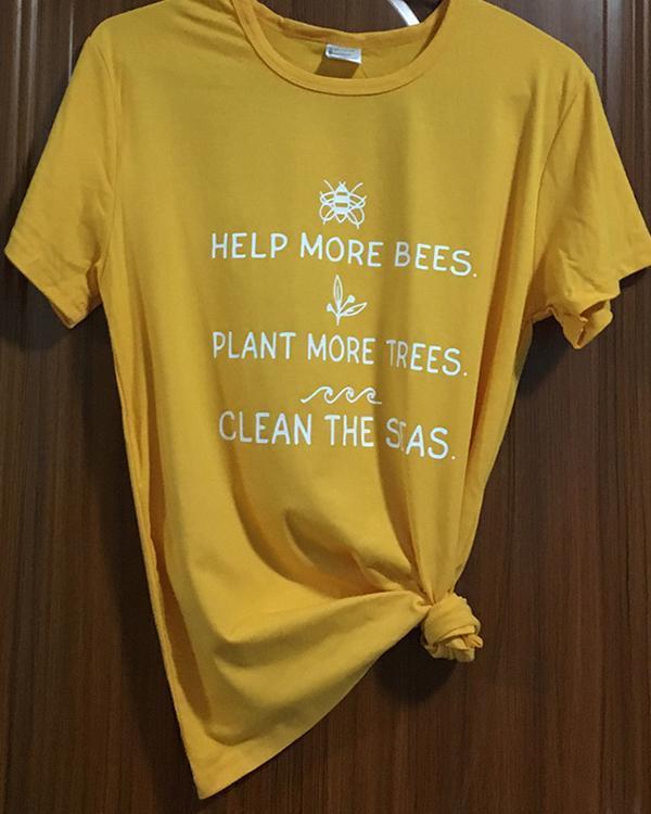 Help More Bees Plant More Trees Clean The Seas Women T-Shirt