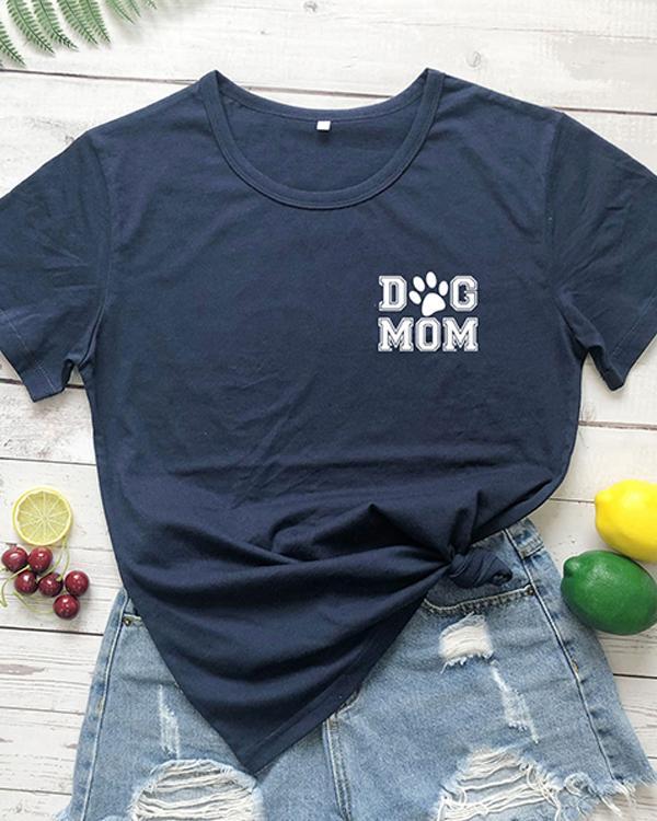 Dog Mom Cotton Tee Printed T-Shirt