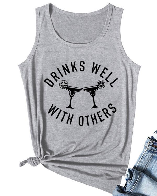 Drinks Well With Others Casual Tank Tops