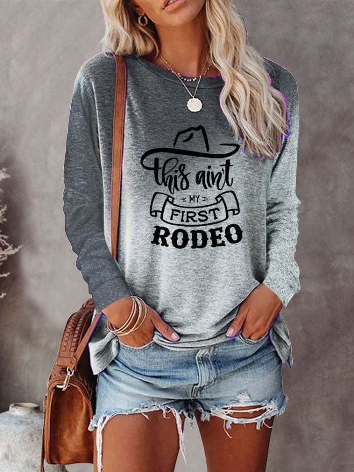 Women's This Ain't My First Rodeo Shirt