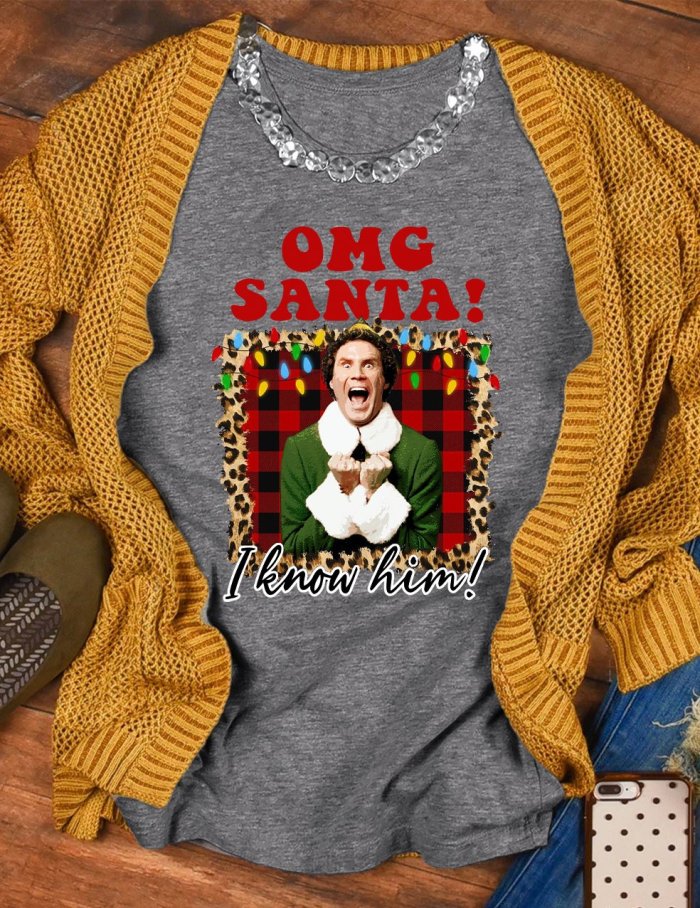 OMG Santa I Know Him T-Shirt