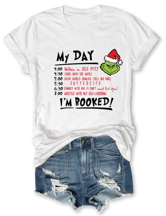 I'm Booked Funny Grinch Christmas T-Shirt