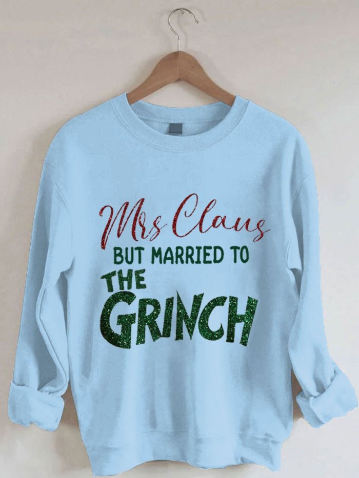 🔥Buy 2 Get Extra 10% Off🔥Mrs. Claus But Married To The Grinch Print Sweatshirt