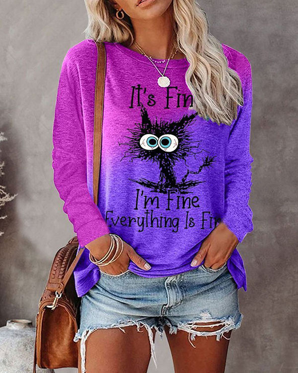 It's Fine, I'm Fine Everything Is Fine Cat Gradient Print Top