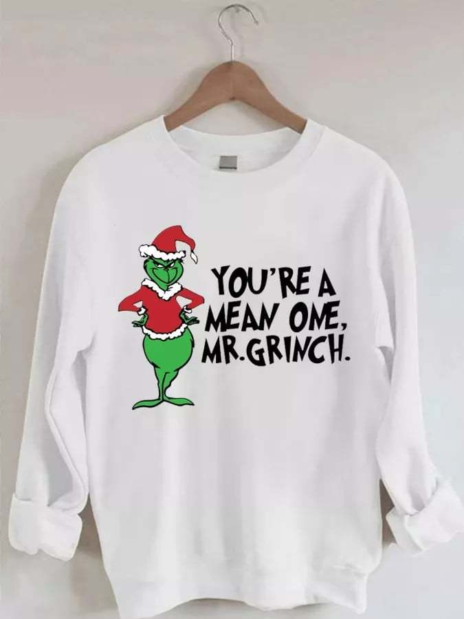 Women's You're a Mean One Mr. Grinch Print Sweatshirt