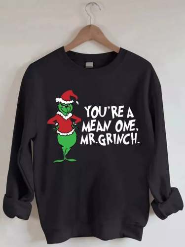 Women's You're a Mean One Mr. Grinch Print Sweatshirt