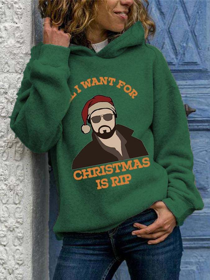 Women's ALL I WANT FOR CHRISTMAS IS RIP WITH A WHIP Print Casual Hoodie