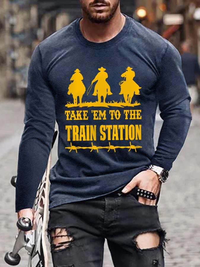 Men's Take 'Em To The Train Station Cowboy Silhouette Long Sleeve Tee