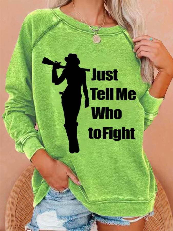 Women's Just Tell Me Who To Fight Beth Silhouette Sweatshirt
