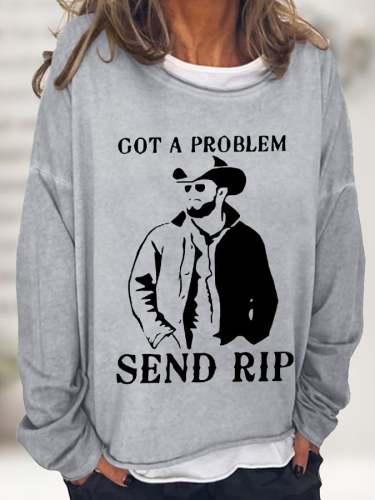 Women's Got A Problem Send Rip Casual Long-Sleeve T-Shirt