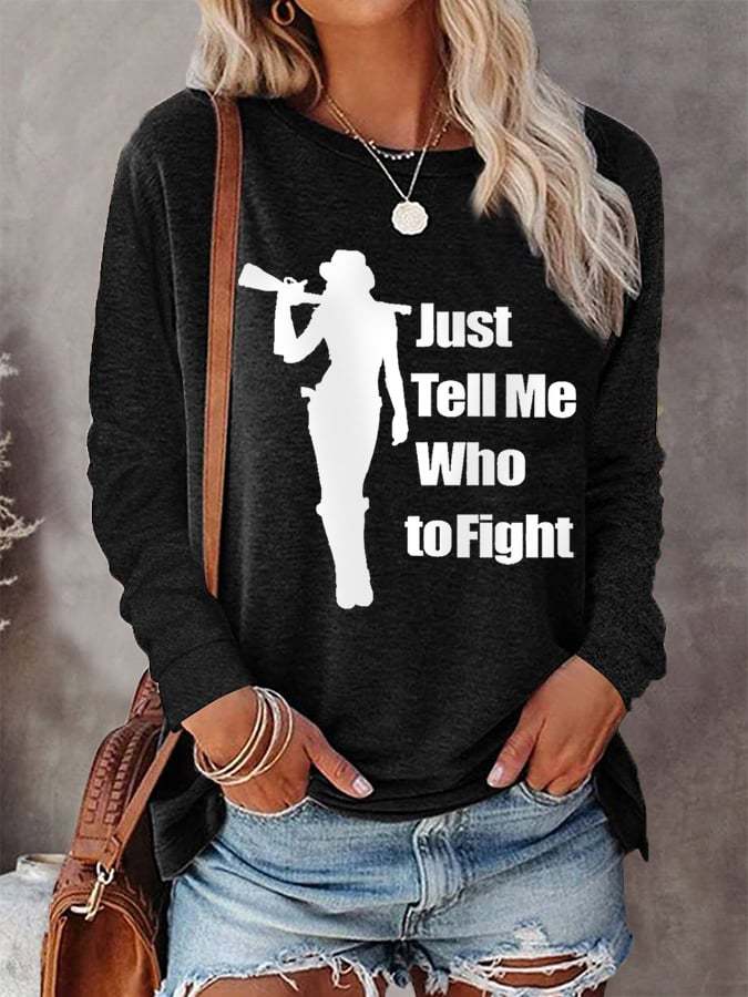 Women's Just Tell Me Who To Fight Beth Silhouette Long-Sleeve T-Shirt