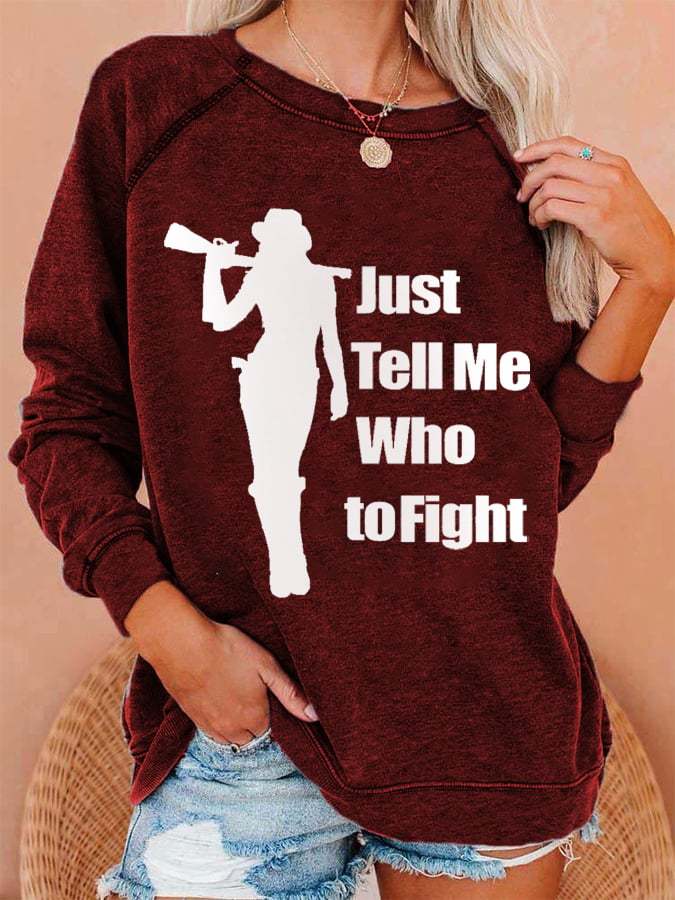 Women's Just Tell Me Who To Fight Beth Silhouette Sweatshirt