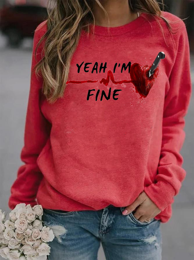 Women's Valentine's Day Yeah I'm Fine Loose Sweatshirt