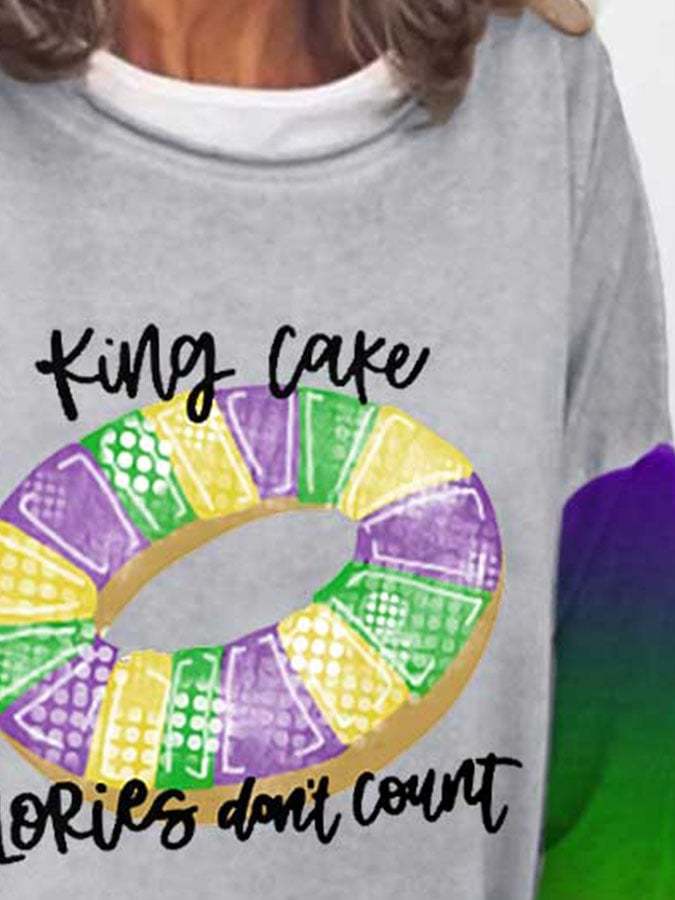 Mardi Gras King Cake Calories Don’t Count Print Sweatshirt