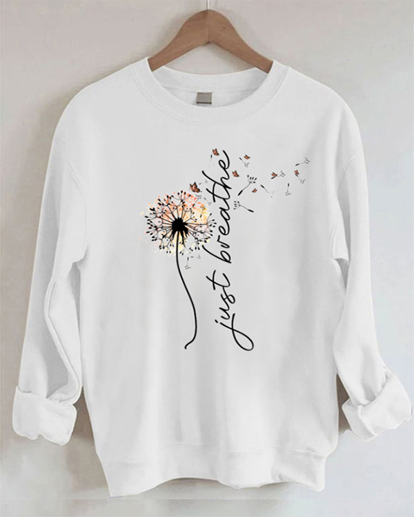 Just Breathe - Casual Round Neck Sweatshirt