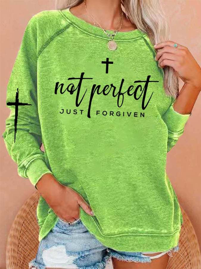 Women's Not Perfect Just Forgiven Casual Sweatshirt