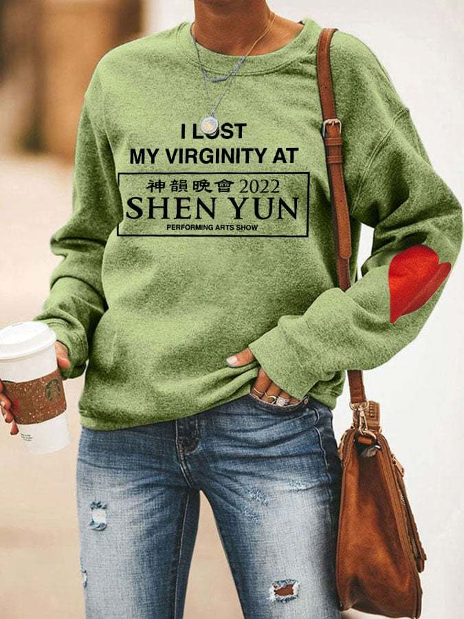 Women's I Lost My Virginity At Shen Yun Print Sweatshirt