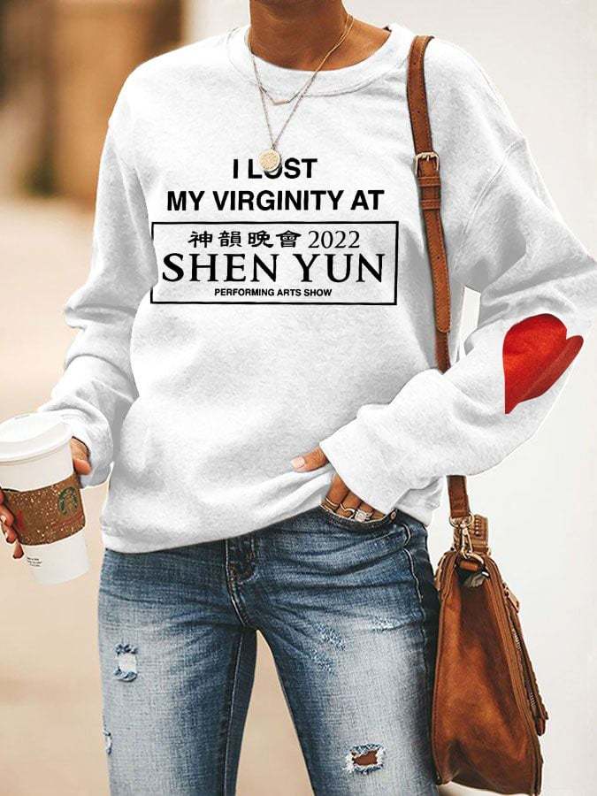 Women's I Lost My Virginity At Shen Yun Print Sweatshirt