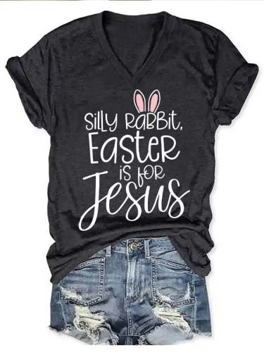 Women's Silly Rabbit Easter if for Jesus T-Shirt