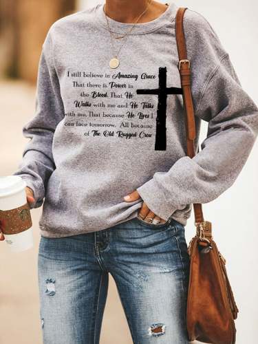 Women'sI Still Believe Amazing Grace Print Casual Sweatshirt