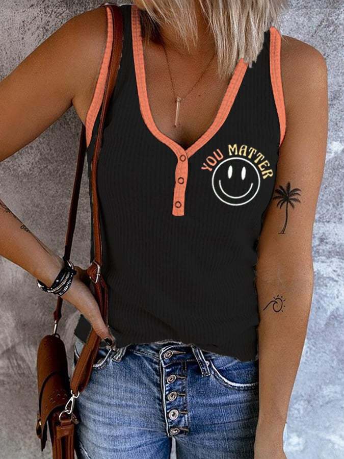 Women's To The Person Behind Me You Matter Button V Neck Vest