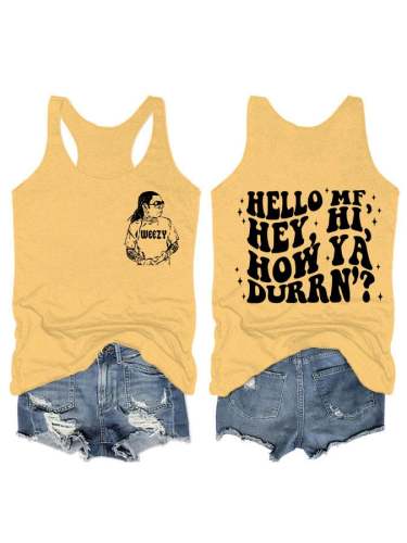 🔥HOT SALE🔥Women's Hello MF Hey Hi How Ya Durrn We~zy Print Tank Top