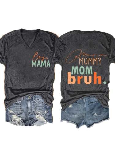 Women's Mother's Day Boy Mama Mommy Mom Bruh. Print V-Neck T-Shirt