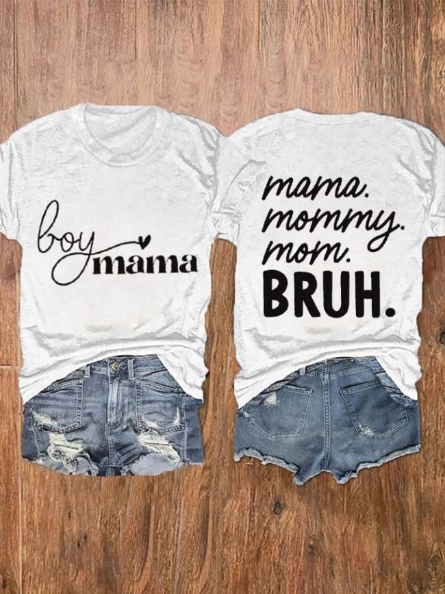 Women's Mother's Day Boy Mama Bruh Print T-Shirt