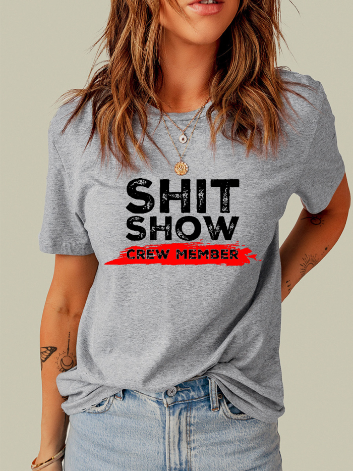 Shit Show Crew Member T-shirt