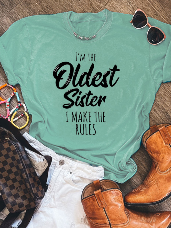 I'm The Olddest Sister Funny Tee