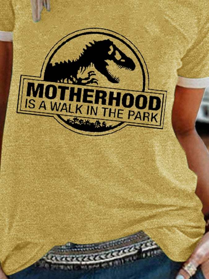 Motherhood Is A Walk In The Park T-Shirt