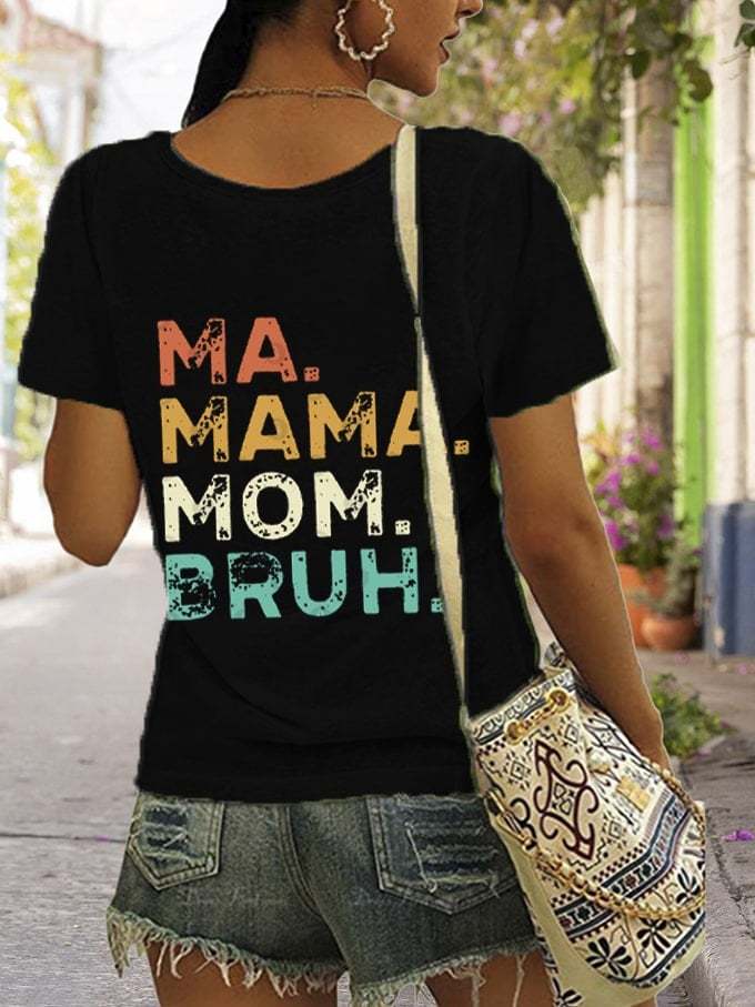 Women's Mother's Day Boy Mama Mommy Mom Bruh. Print V-Neck T-Shirt