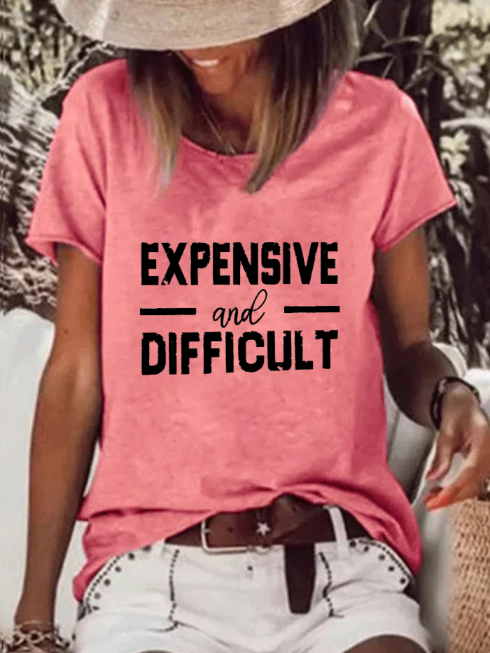 Women's Expensive And Difficult Funny Words Women T-shirt