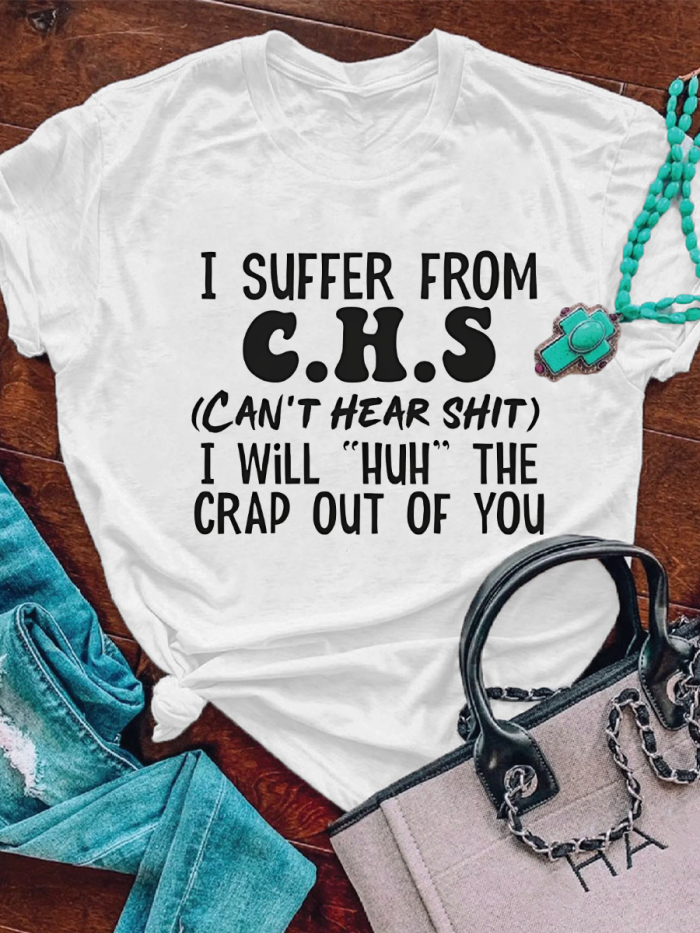 I Suffer From CHS Tee love this T-shirt