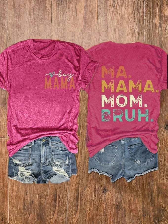 Women's Mother's Day Boy Mama Mommy Mom Bruh. Print T-Shirt