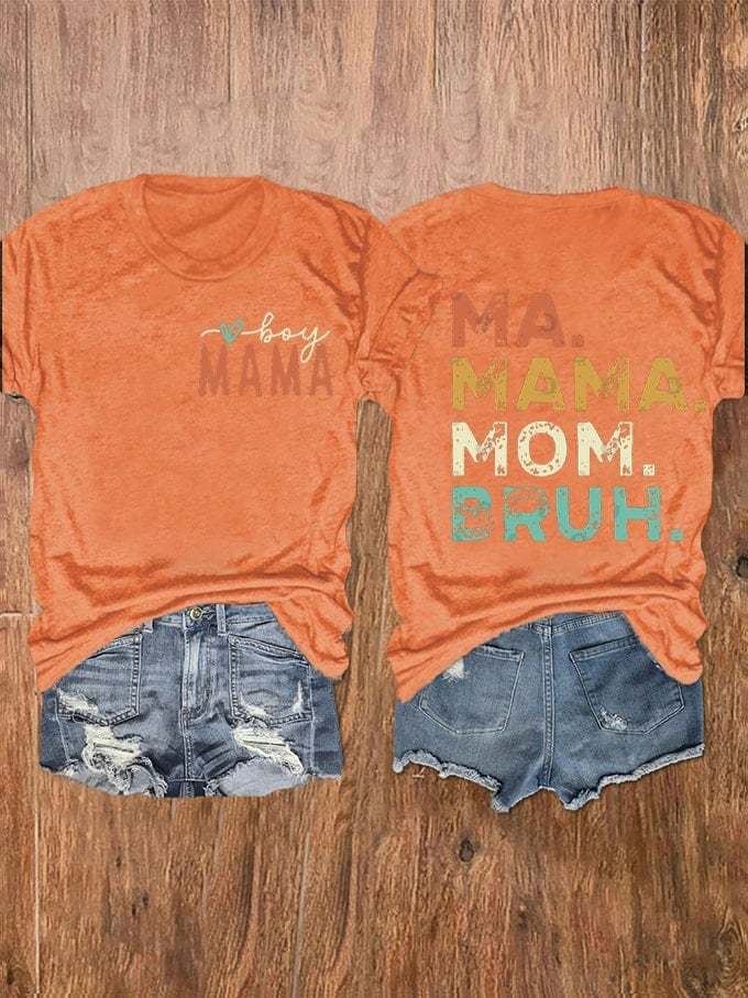 Women's Mother's Day Boy Mama Mommy Mom Bruh. Print T-Shirt