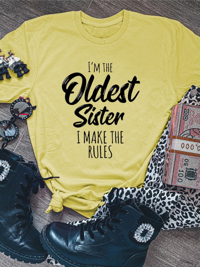 I'm The Olddest Sister Funny Tee