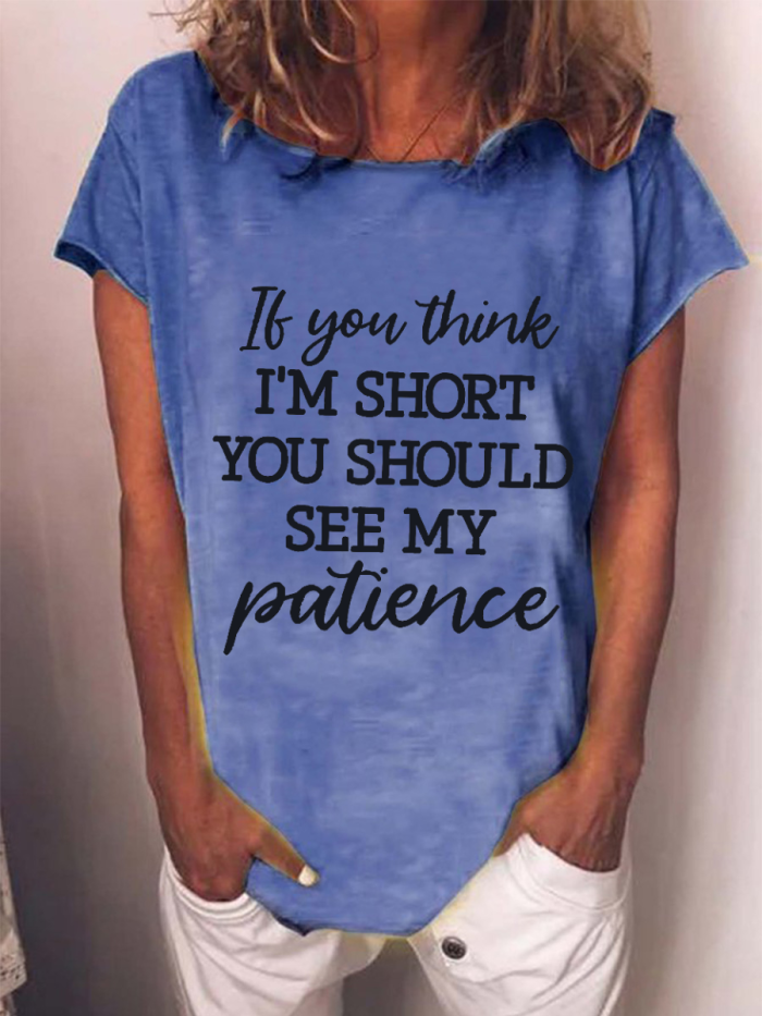 If You Think I'm Short Funny Words Women T-Shirt