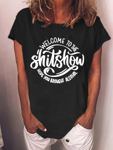 Welcome To The Shit Show T-shirt